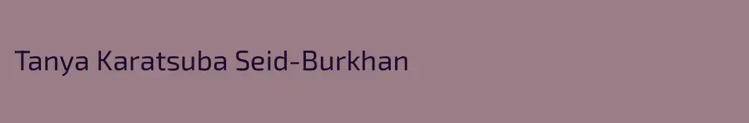 Tanya Karatsuba Seid-Burkhan